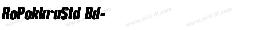 RoPokkruStd Bd字体转换